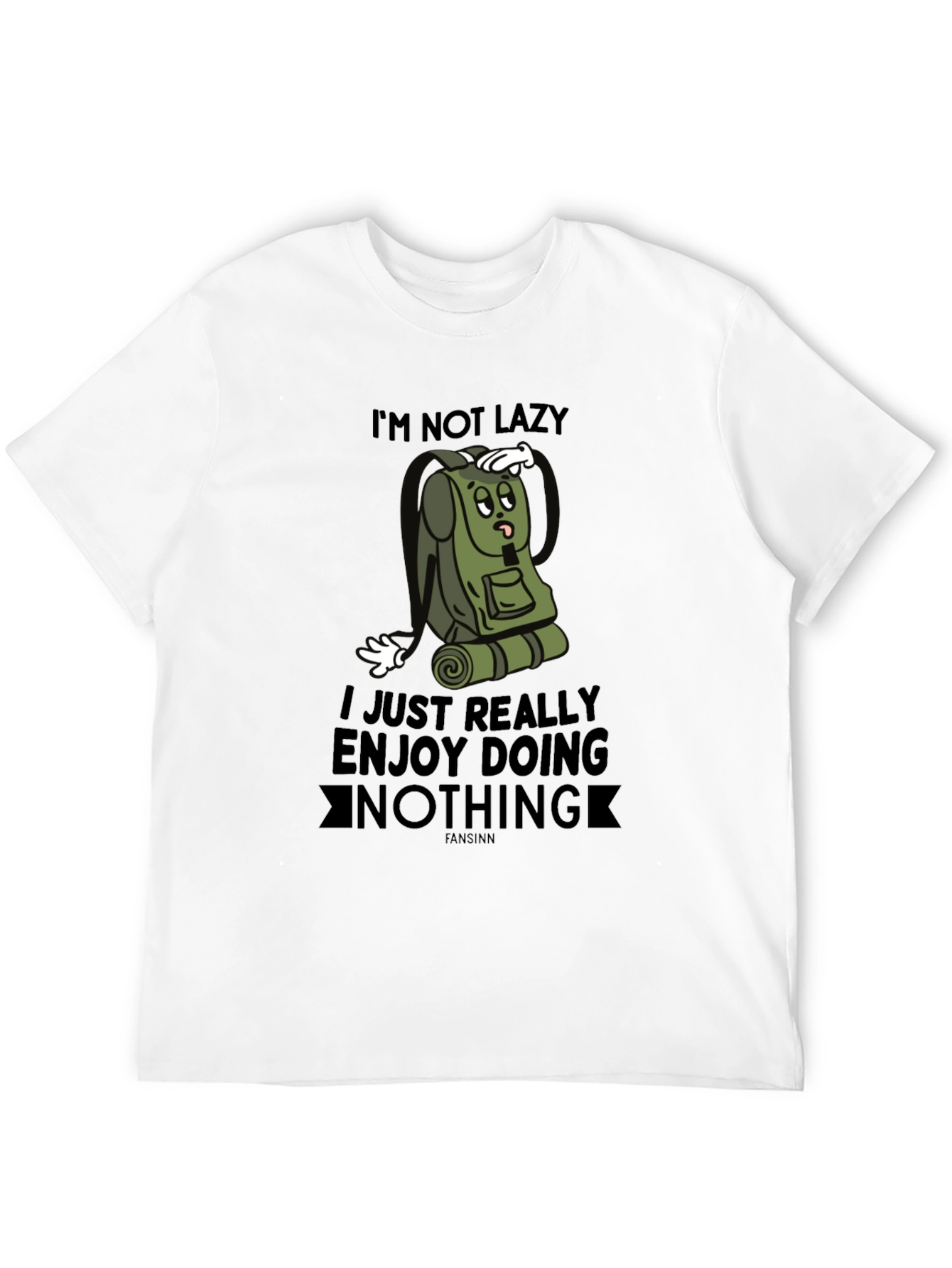 Funny Im Not Lazy Graphic Tee