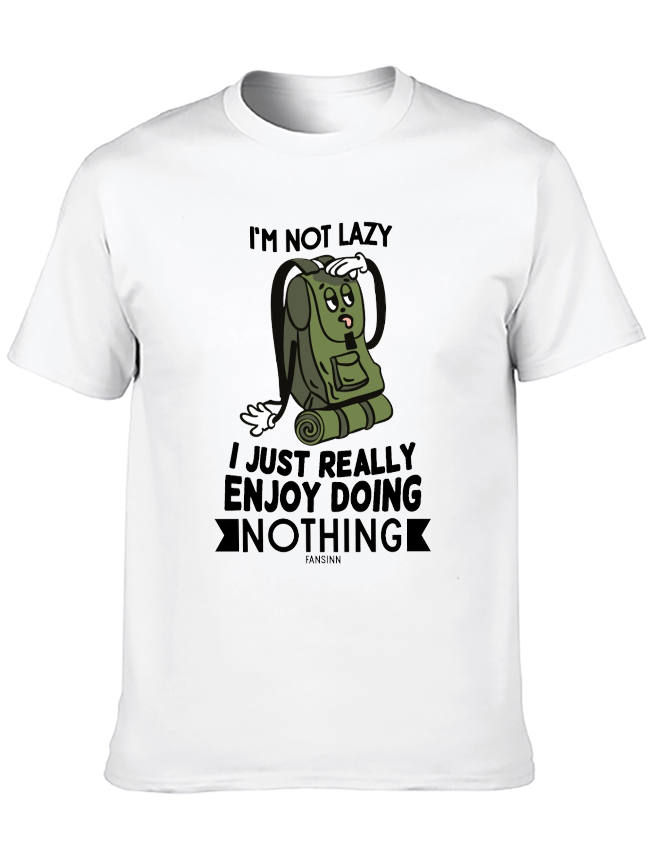 Funny Im Not Lazy Graphic Tee