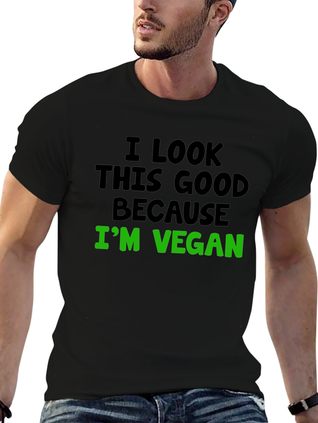Vegan Statement T-Shirt - I Look This Good!