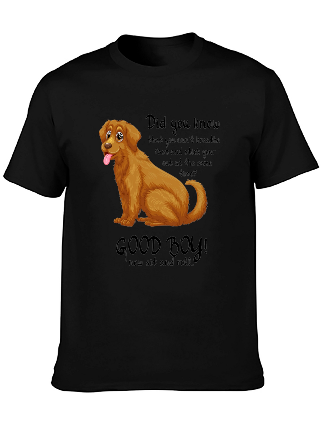 Funny Dog T-Shirt Good Boy Design