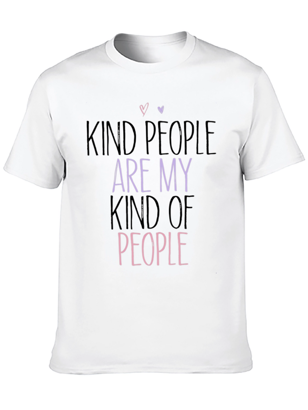 Kind People T-Shirt - Stylish & Comfortable