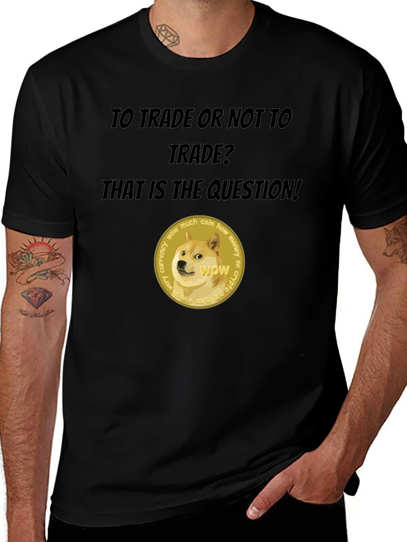 Dogecoin Crypto T-Shirt - To Trade or Not?