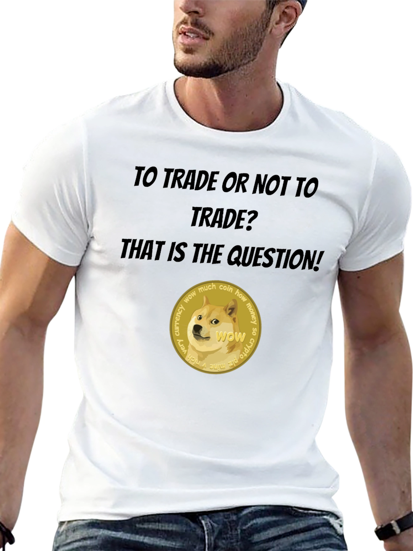 Dogecoin Crypto T-Shirt - To Trade or Not?