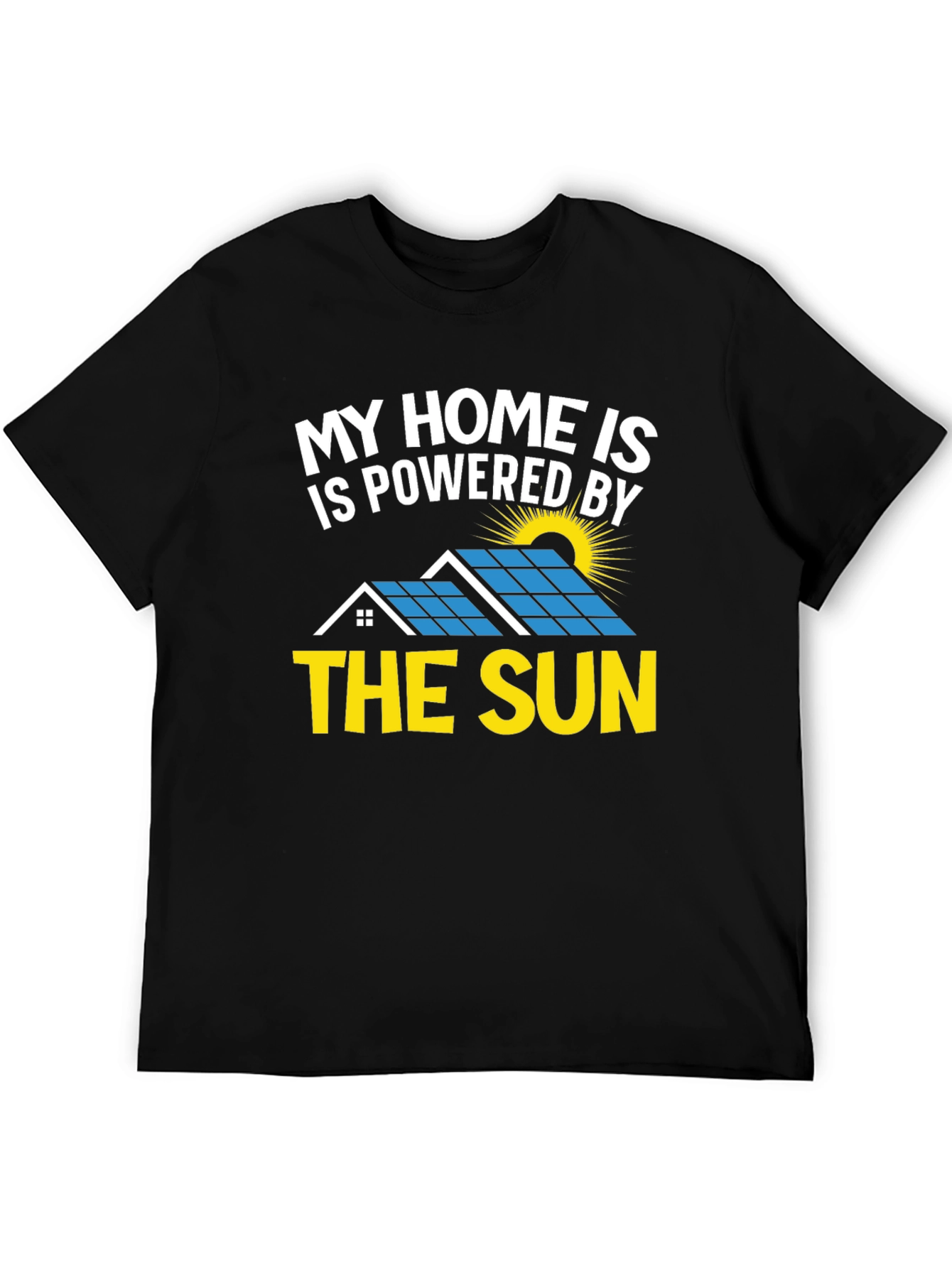 Solar Powered Home T-Shirt - Eco Friendly