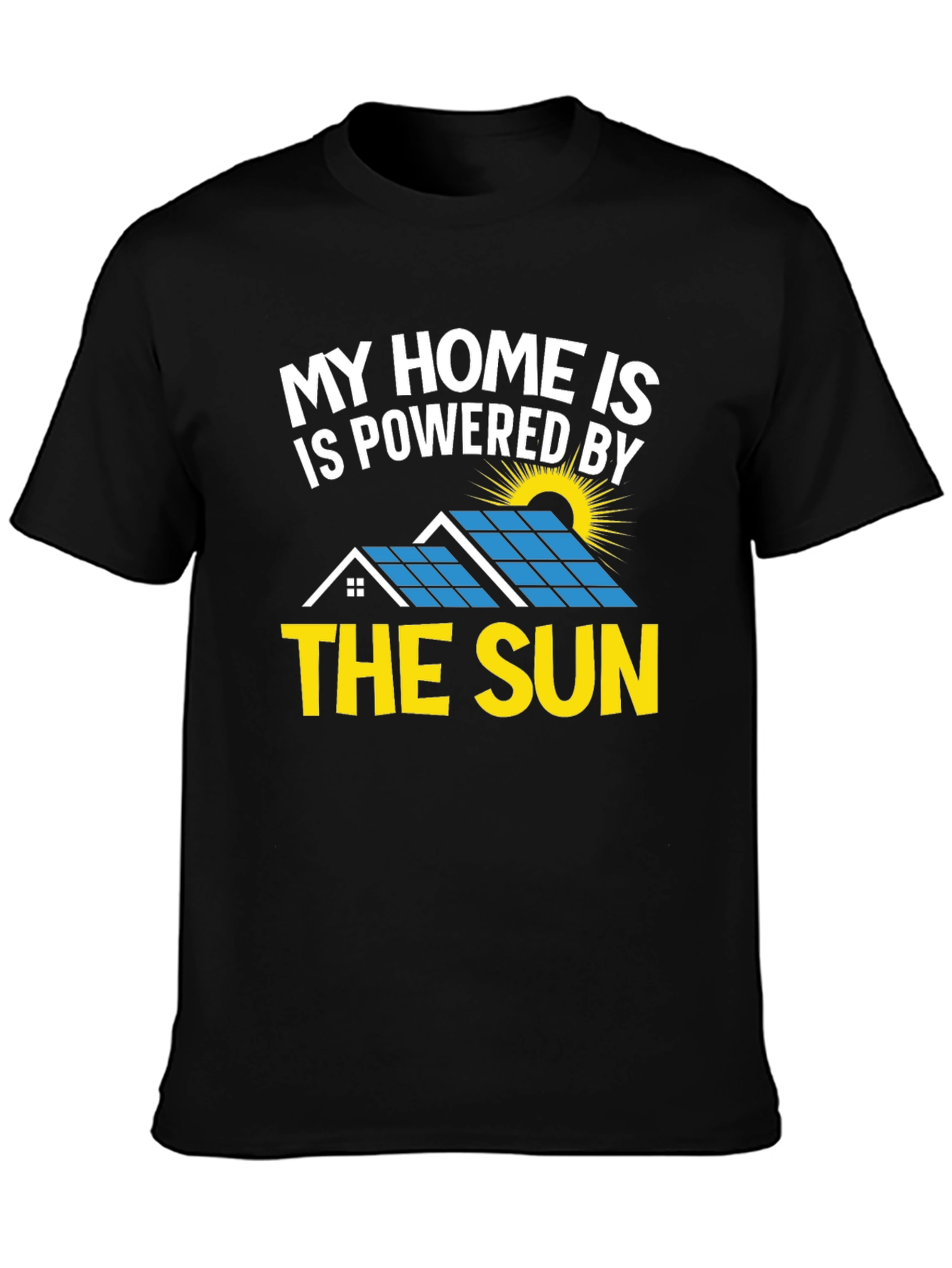 Solar Powered Home T-Shirt - Eco Friendly