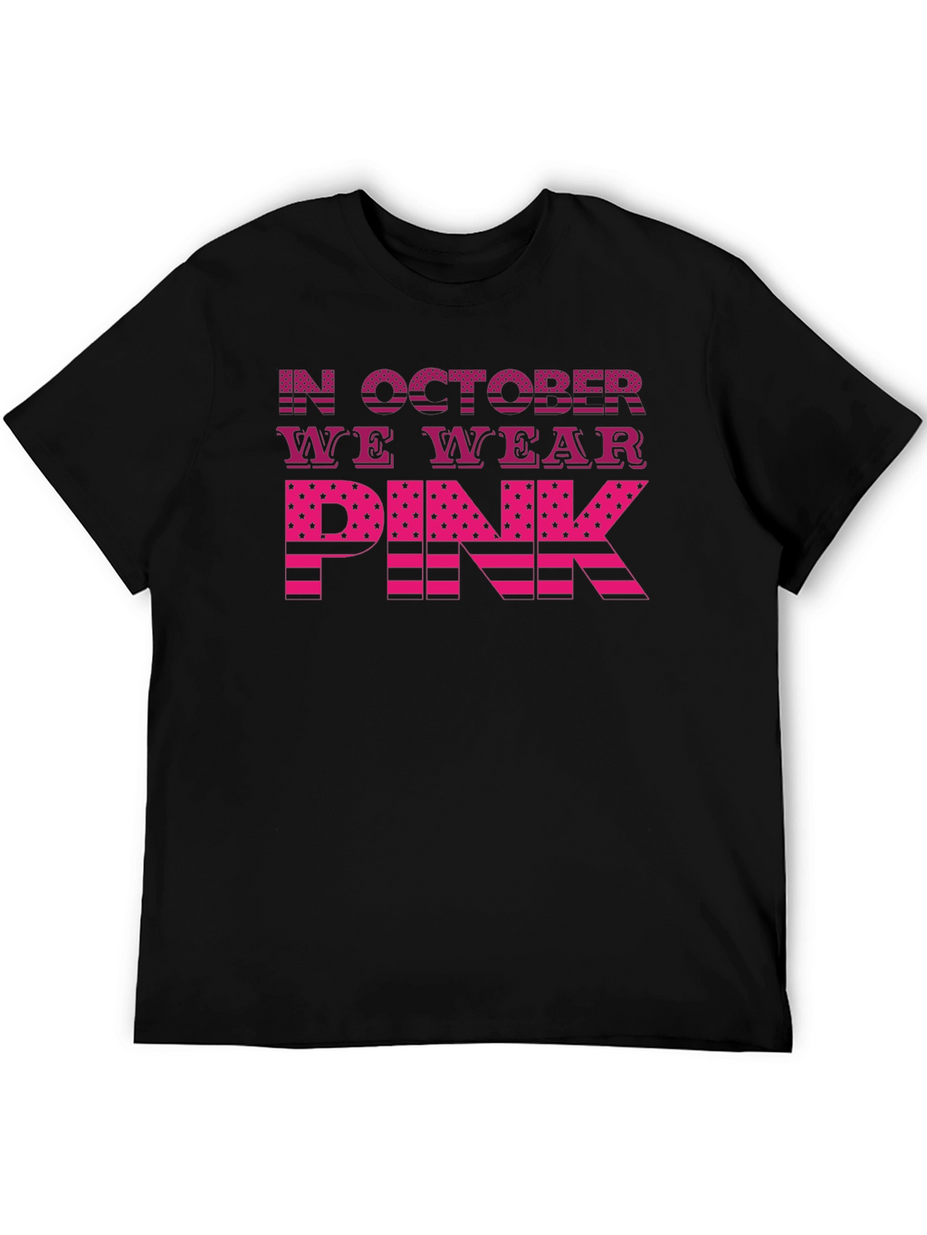 In October We Wear Pink Breast Cancer Awareness T-Shirt