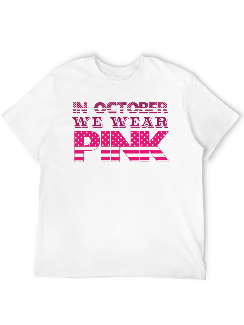 In October We Wear Pink Breast Cancer Awareness T-Shirt