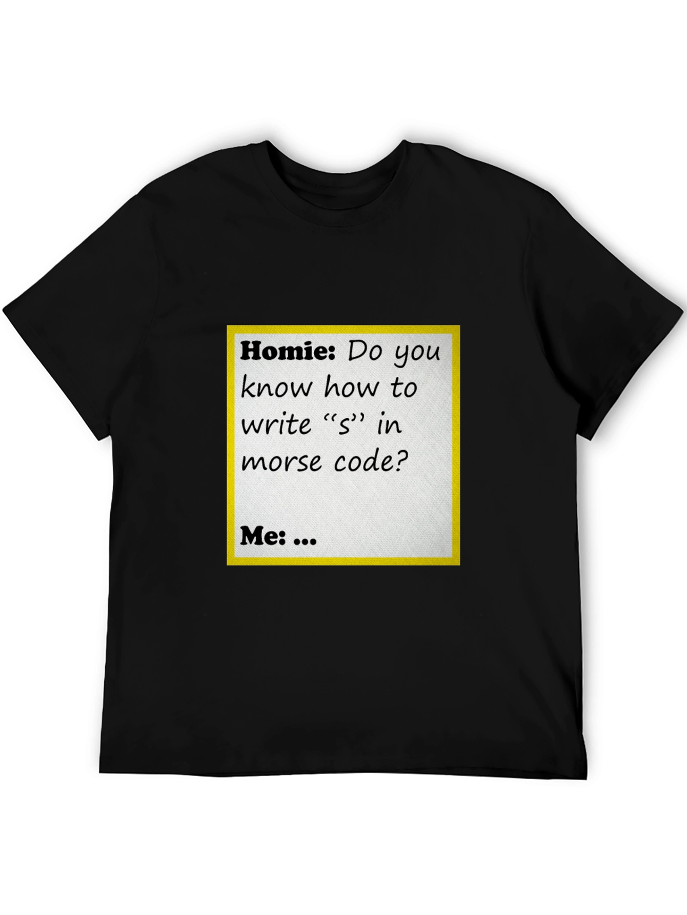 Morse Code Humor T-Shirt