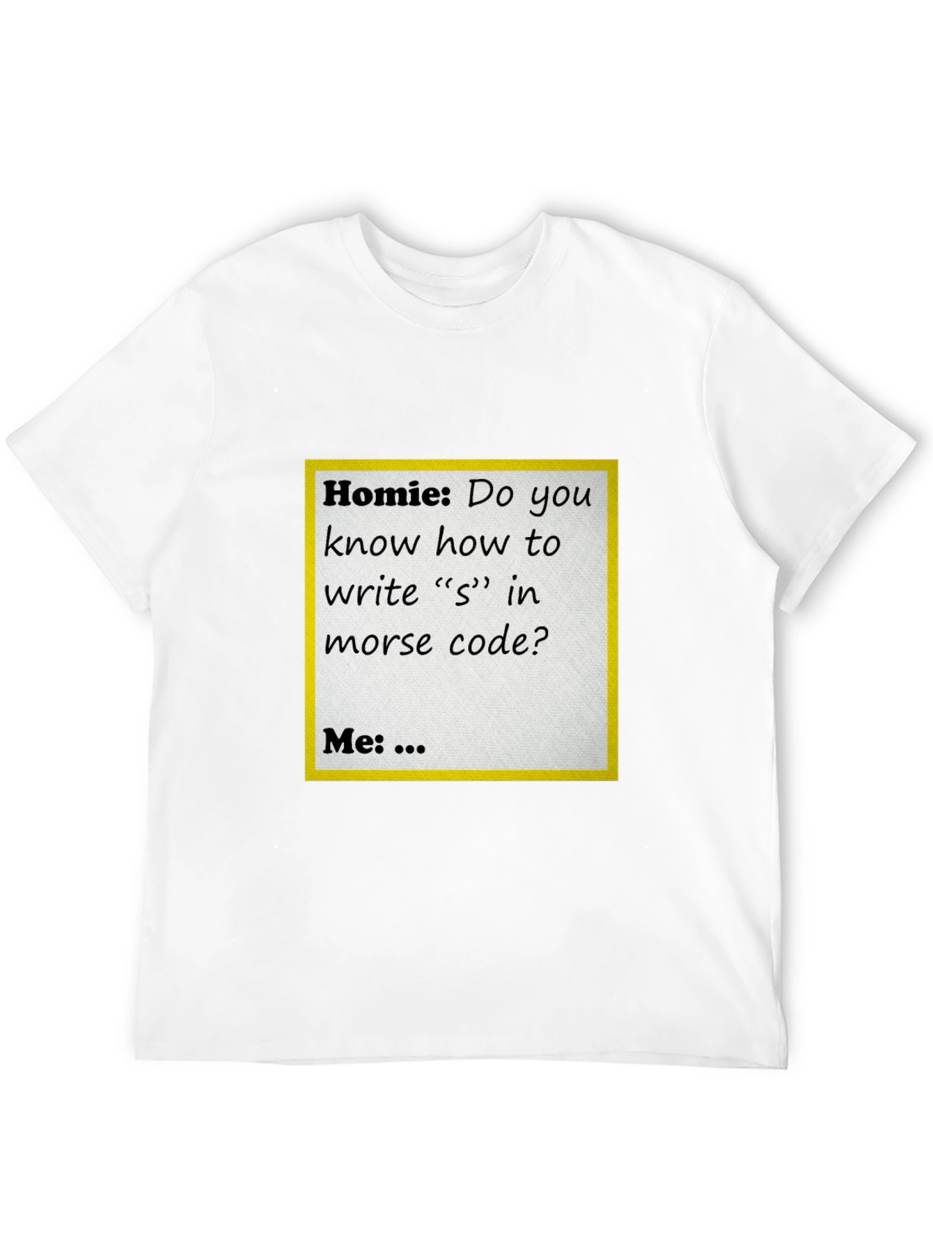 Morse Code Humor T-Shirt