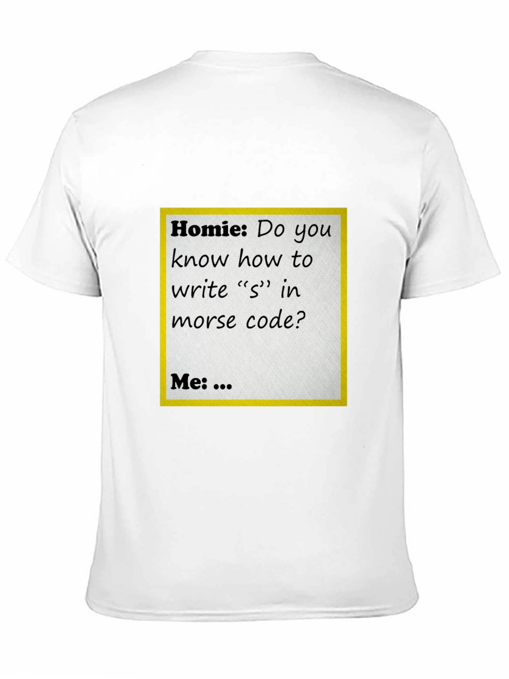 Morse Code Humor T-Shirt