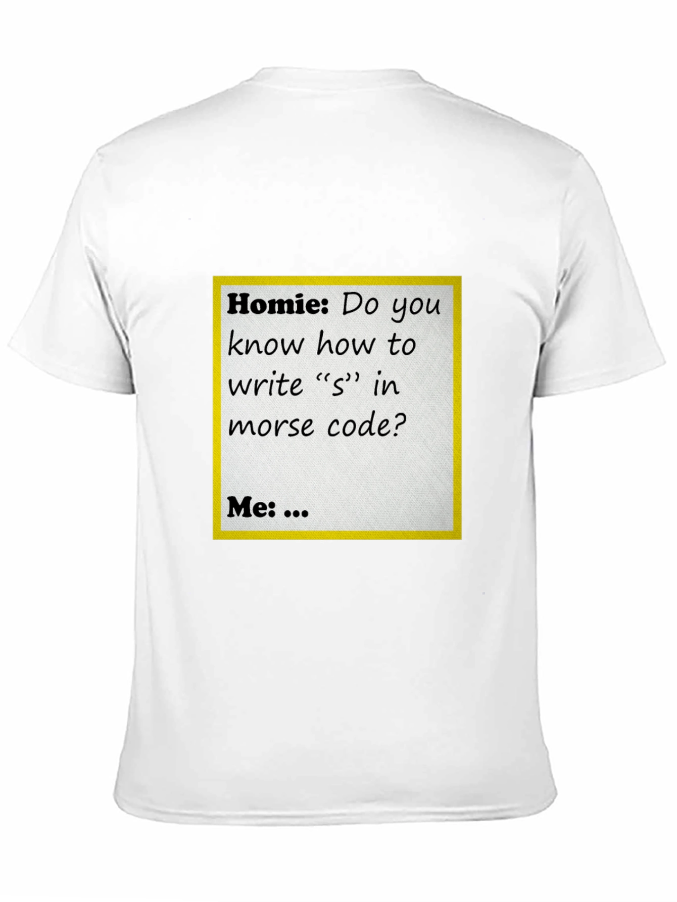 Morse Code Humor T-Shirt
