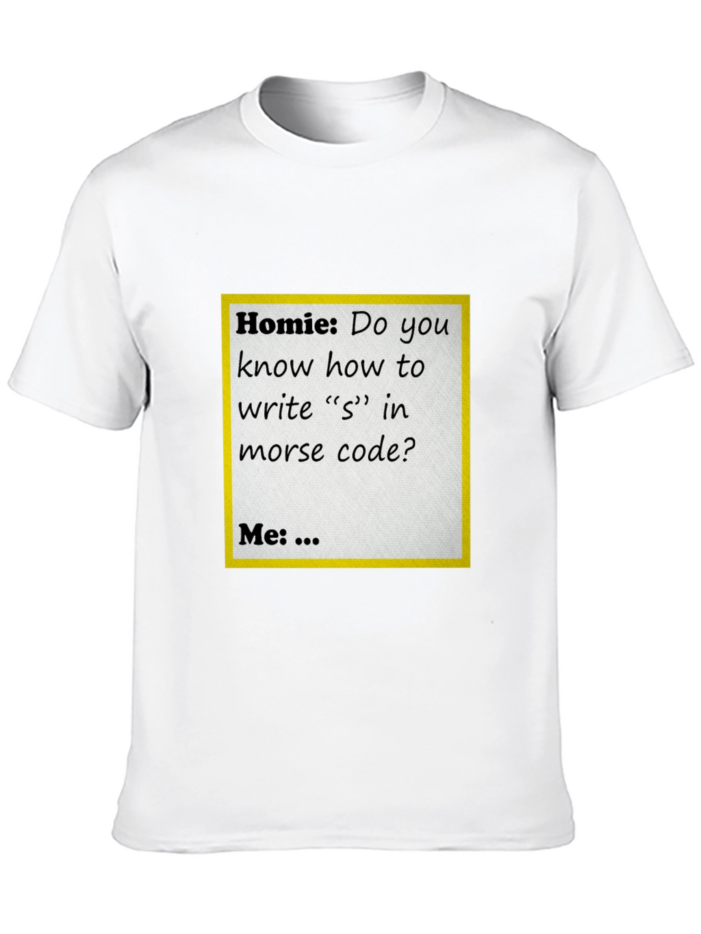 Morse Code Humor T-Shirt