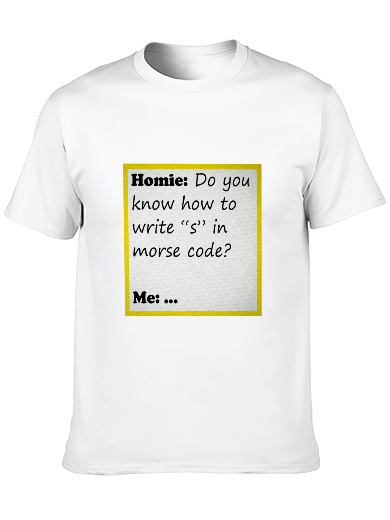 Morse Code Humor T-Shirt
