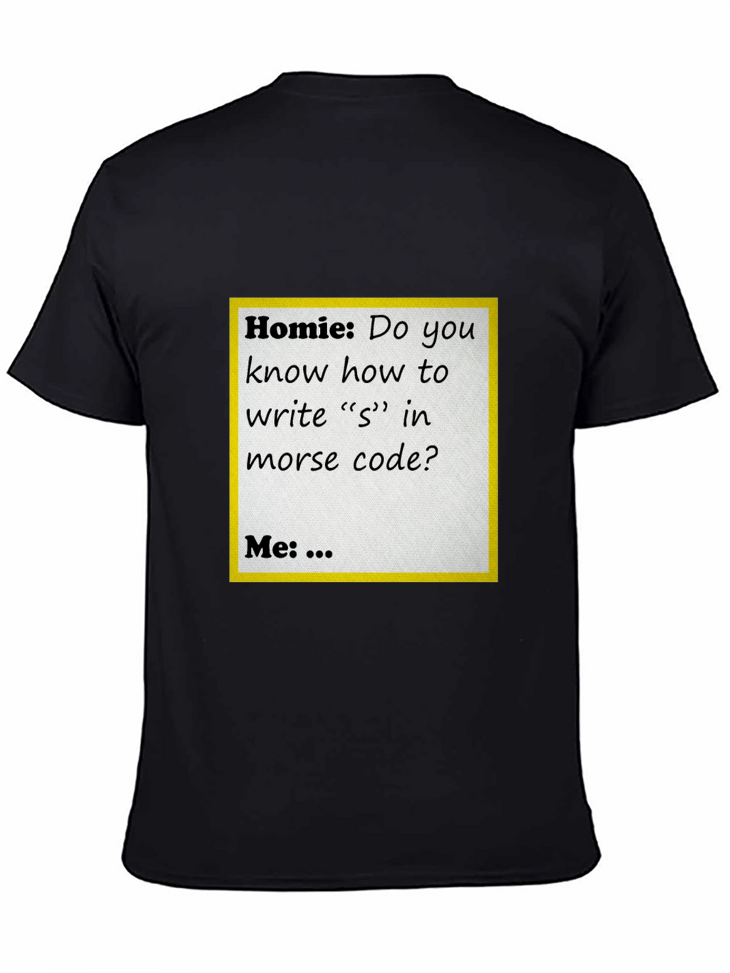 Morse Code Humor T-Shirt