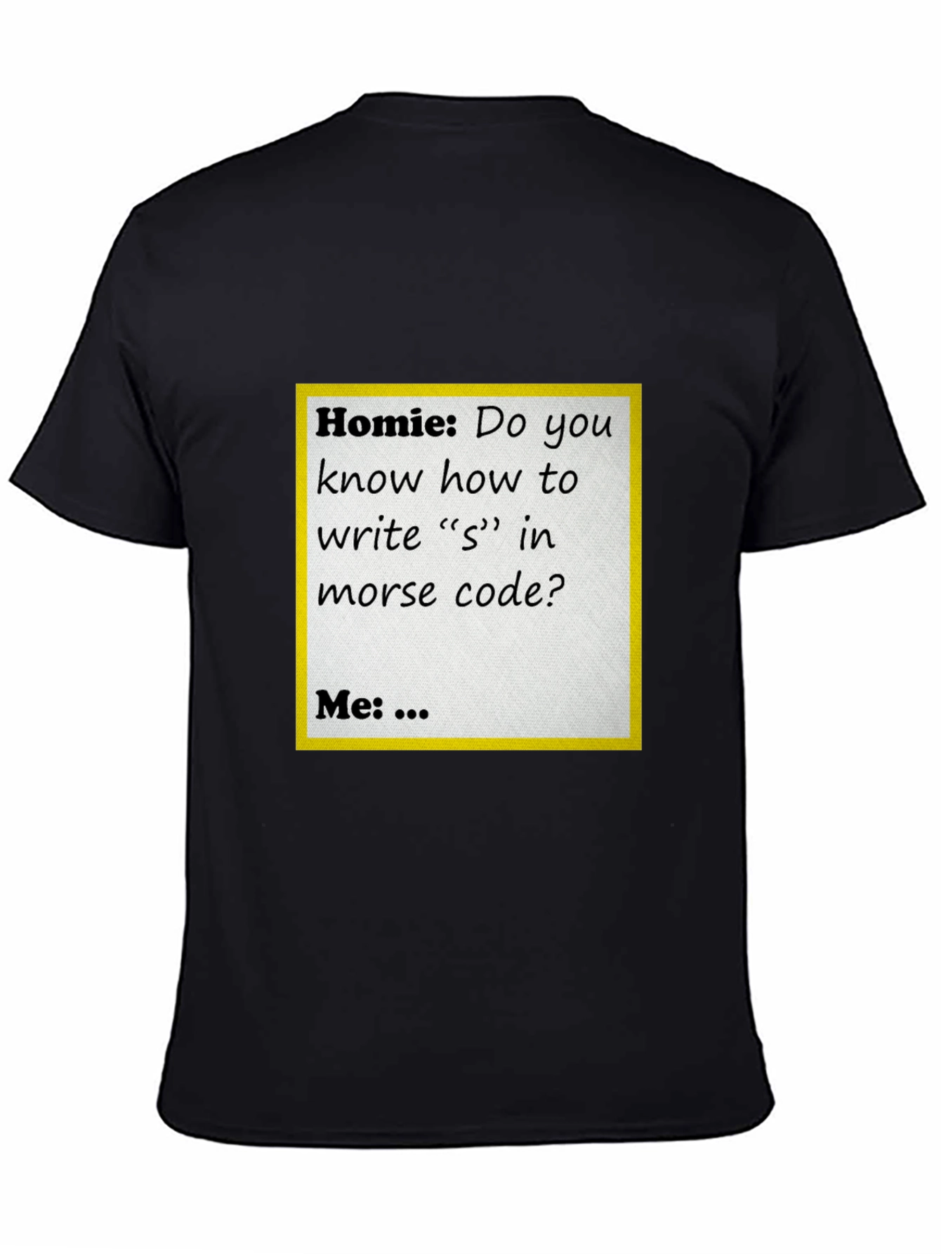 Morse Code Humor T-Shirt
