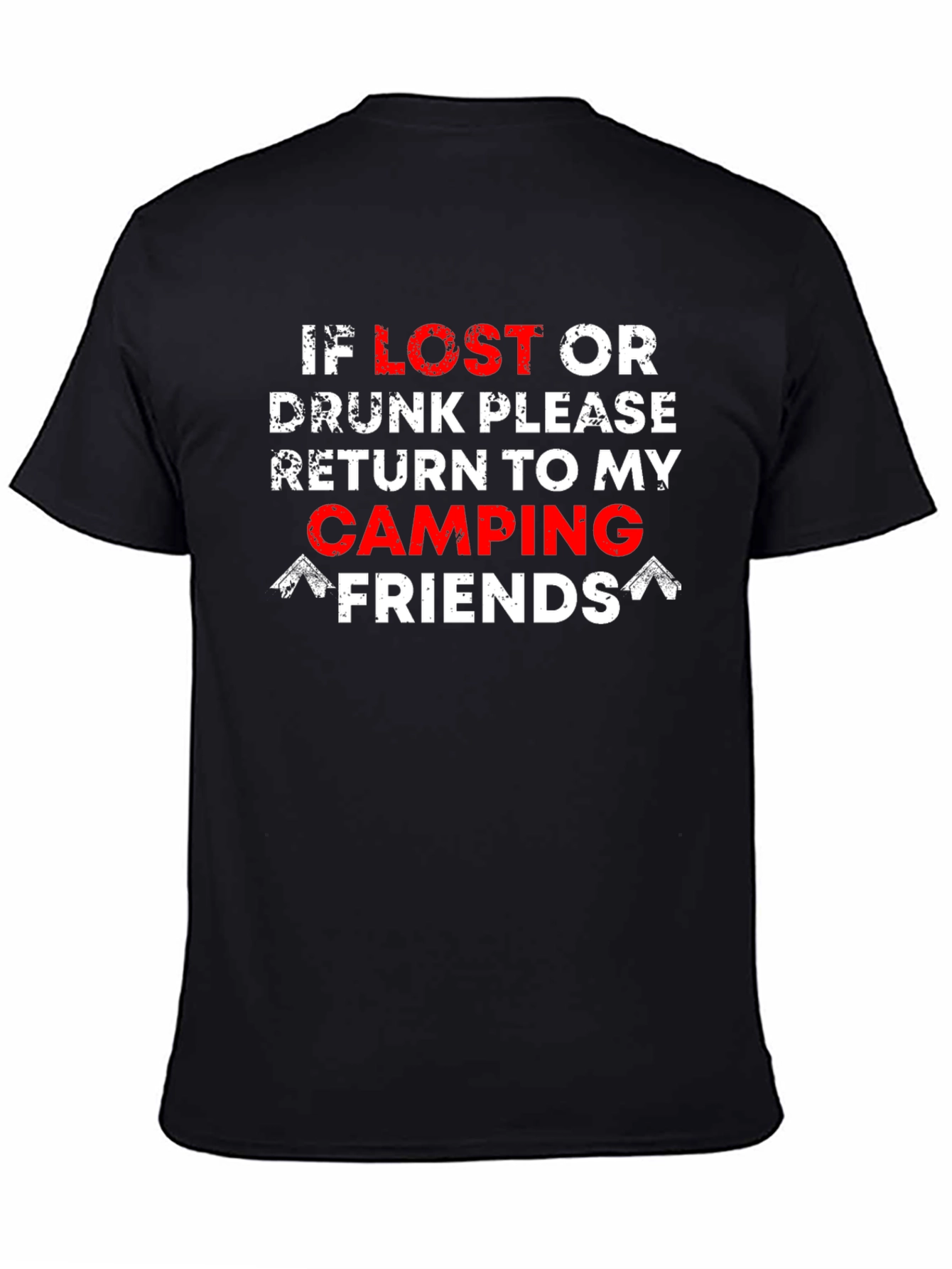 Funny Camping Shirt - If Lost Return to My Camping Friends Tee