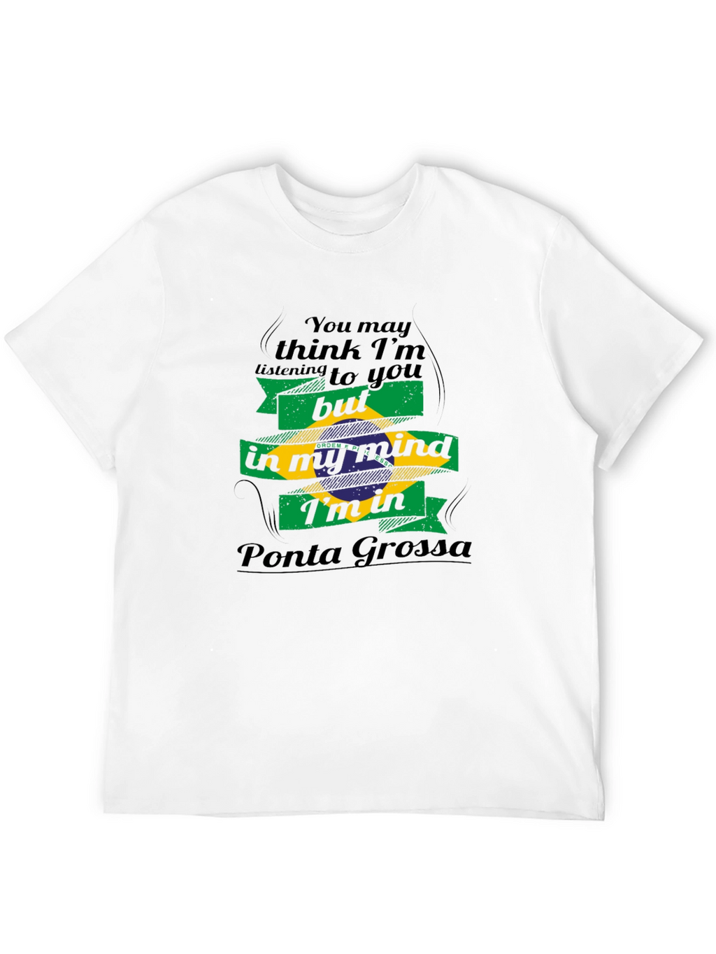 Ponta Grossa Brazil Mind T-Shirt