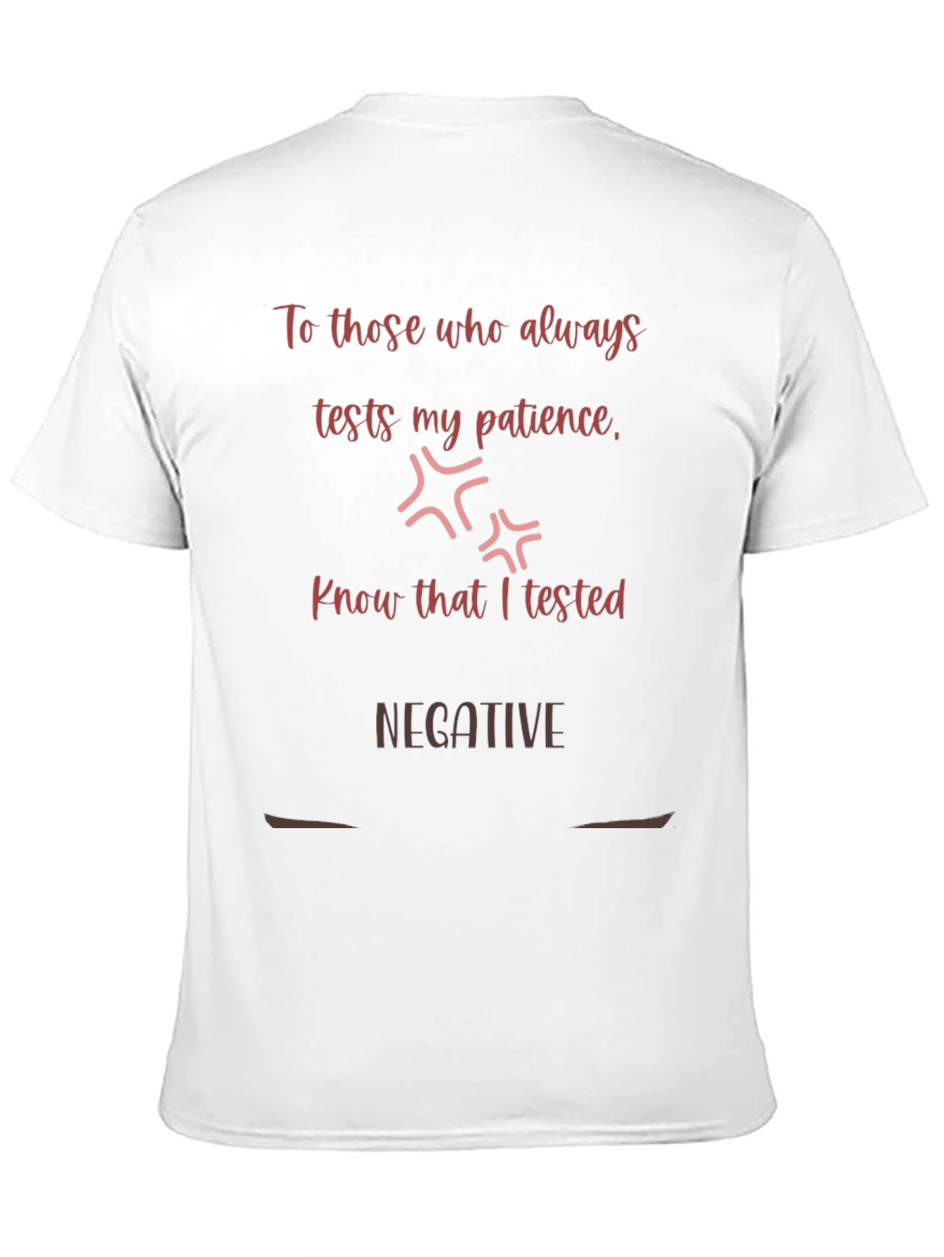 Test My Patience Negative T-Shirt