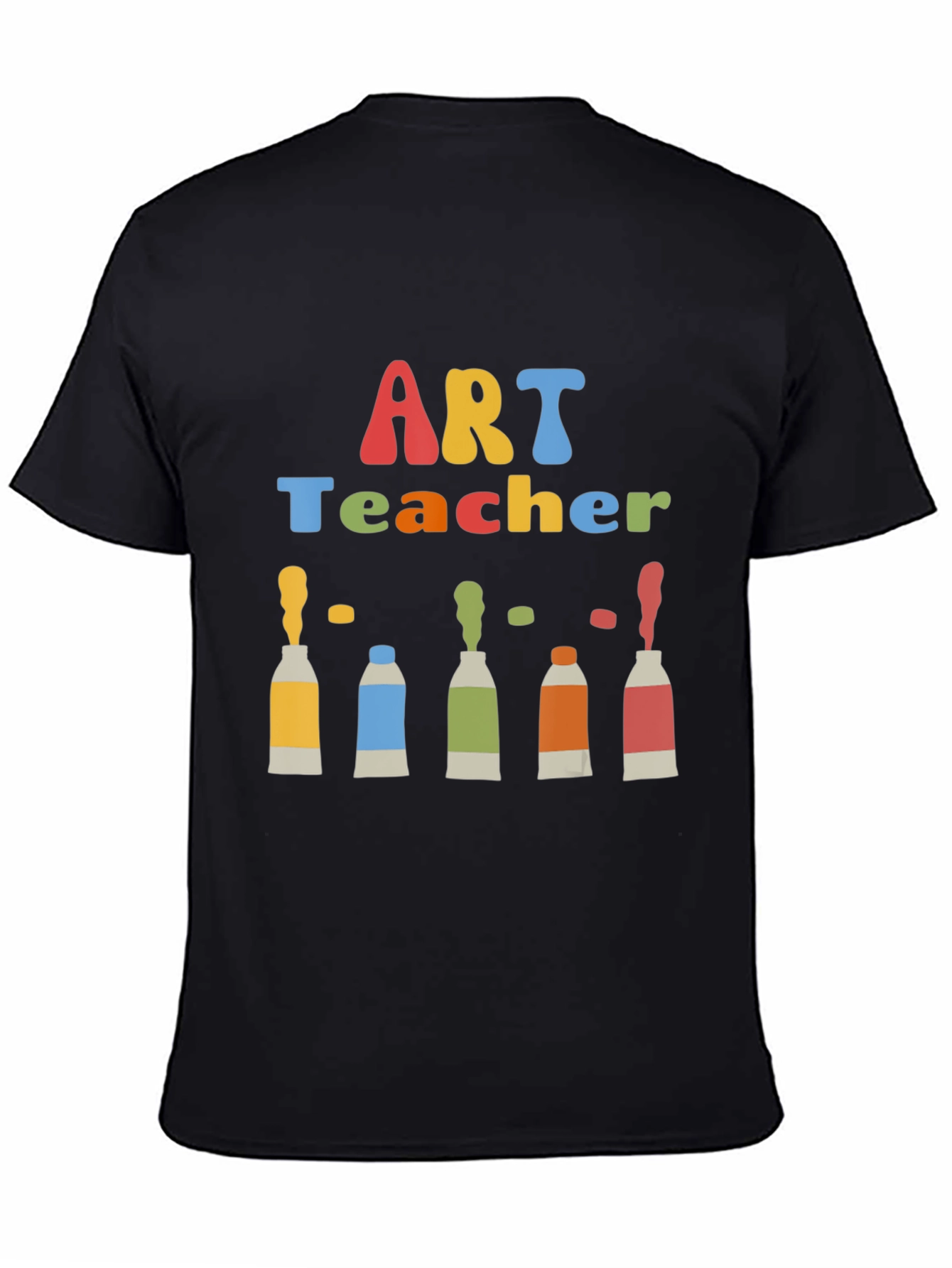 Art Teacher T-Shirt: Colorful Paint Tubes