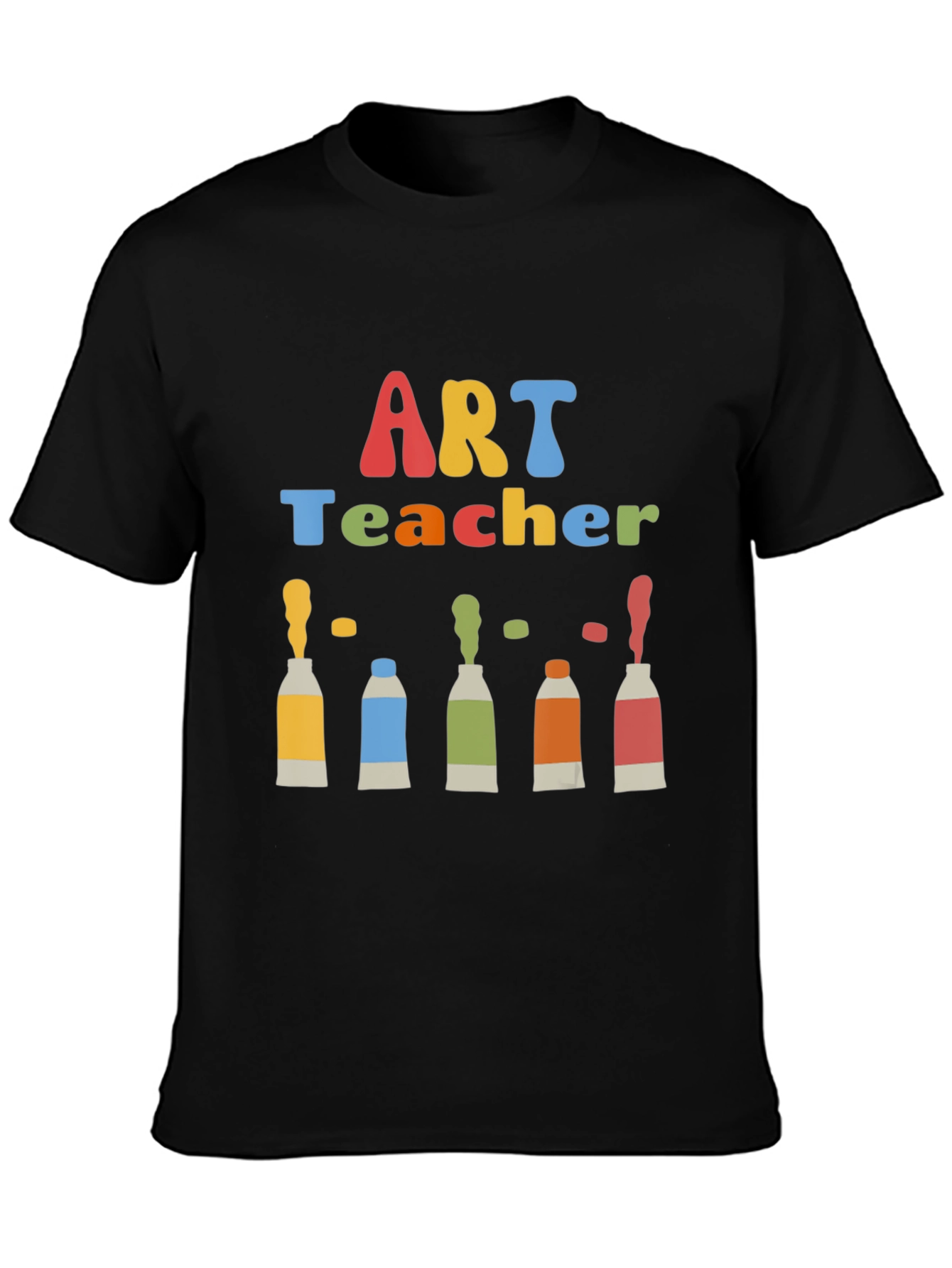 Art Teacher T-Shirt: Colorful Paint Tubes