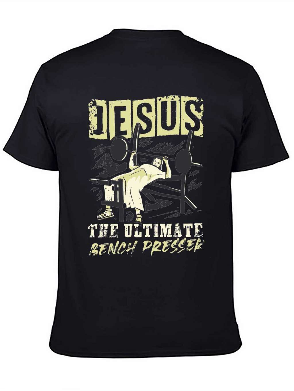 Jesus The Ultimate Bench Presser Graphic T-Shirt