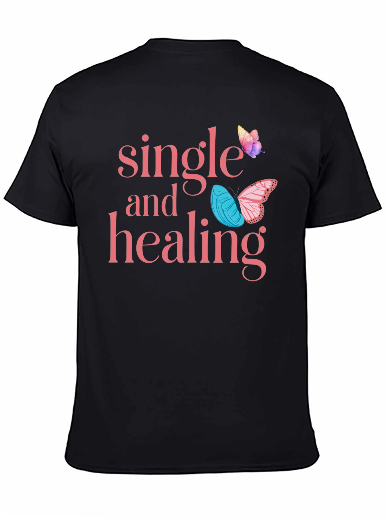 Single and Healing Graphic Tee