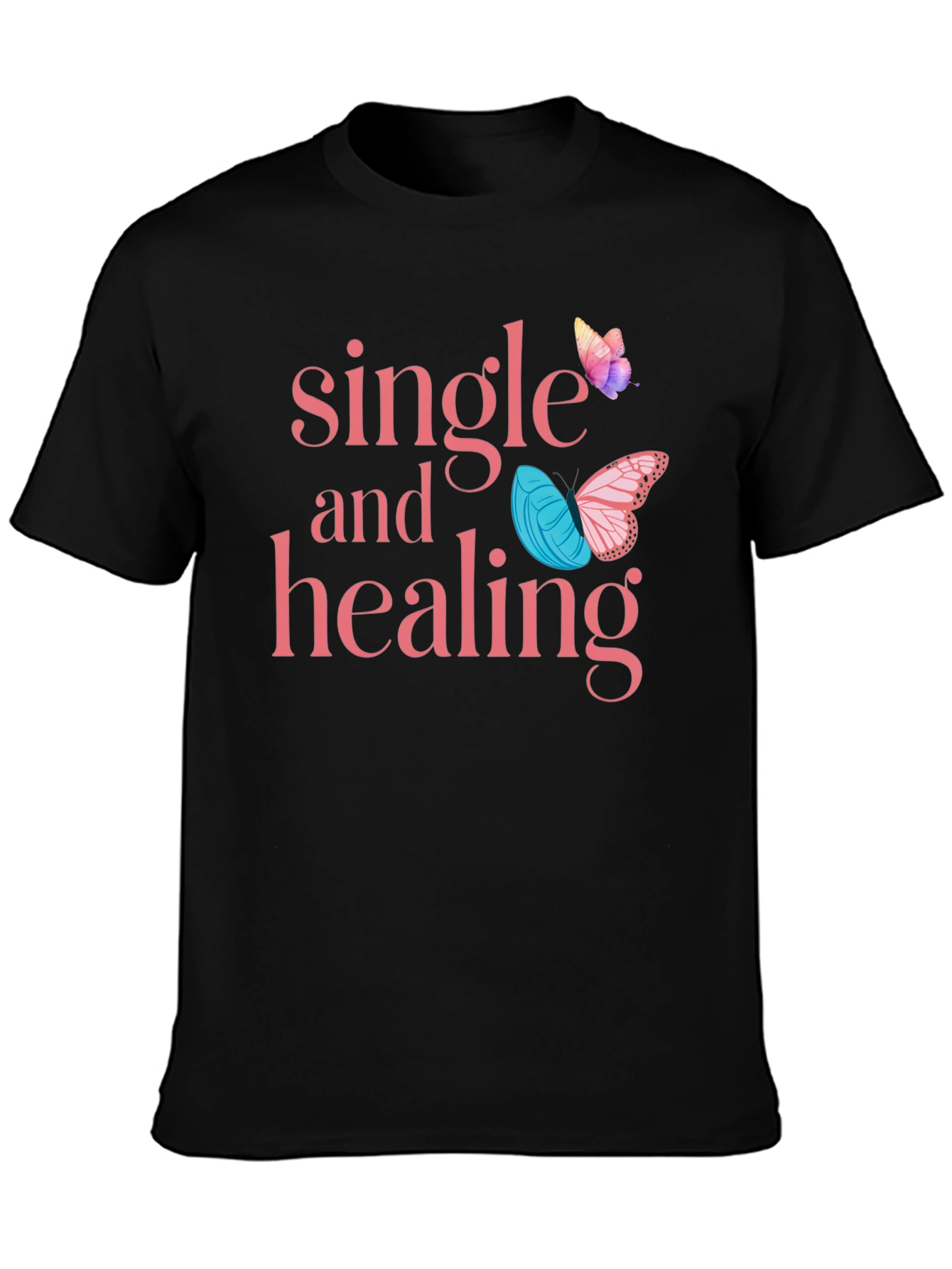 Single and Healing Graphic Tee