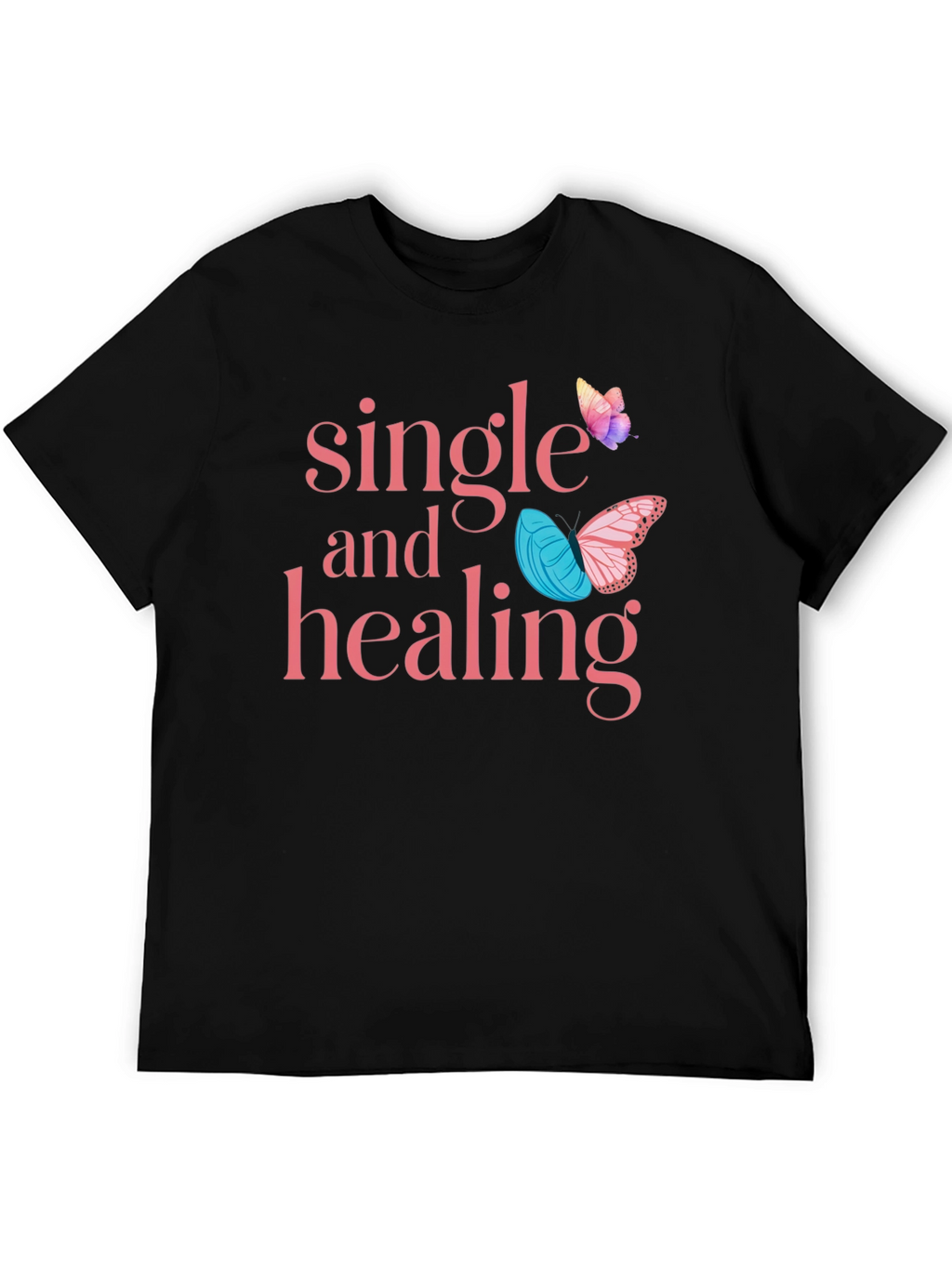 Single and Healing Graphic Tee