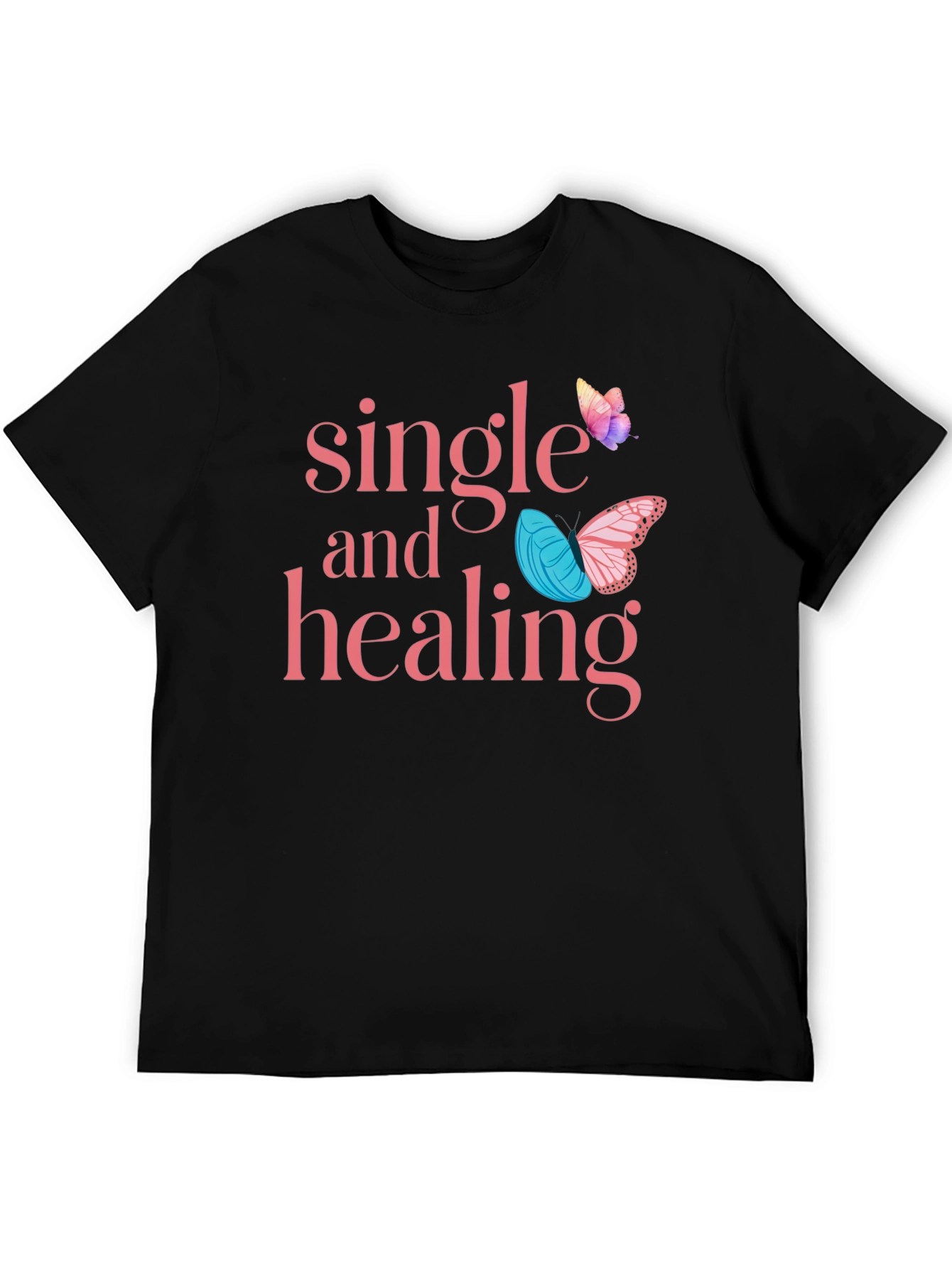 Single and Healing Graphic Tee