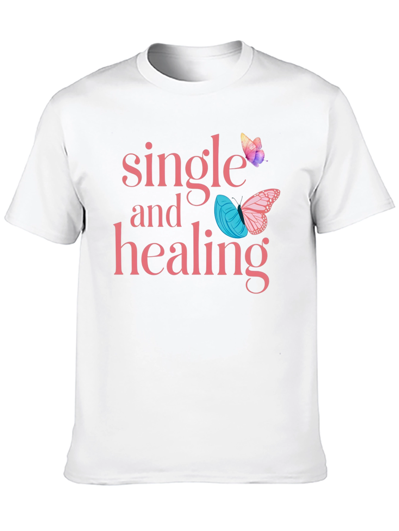 Single and Healing Graphic Tee