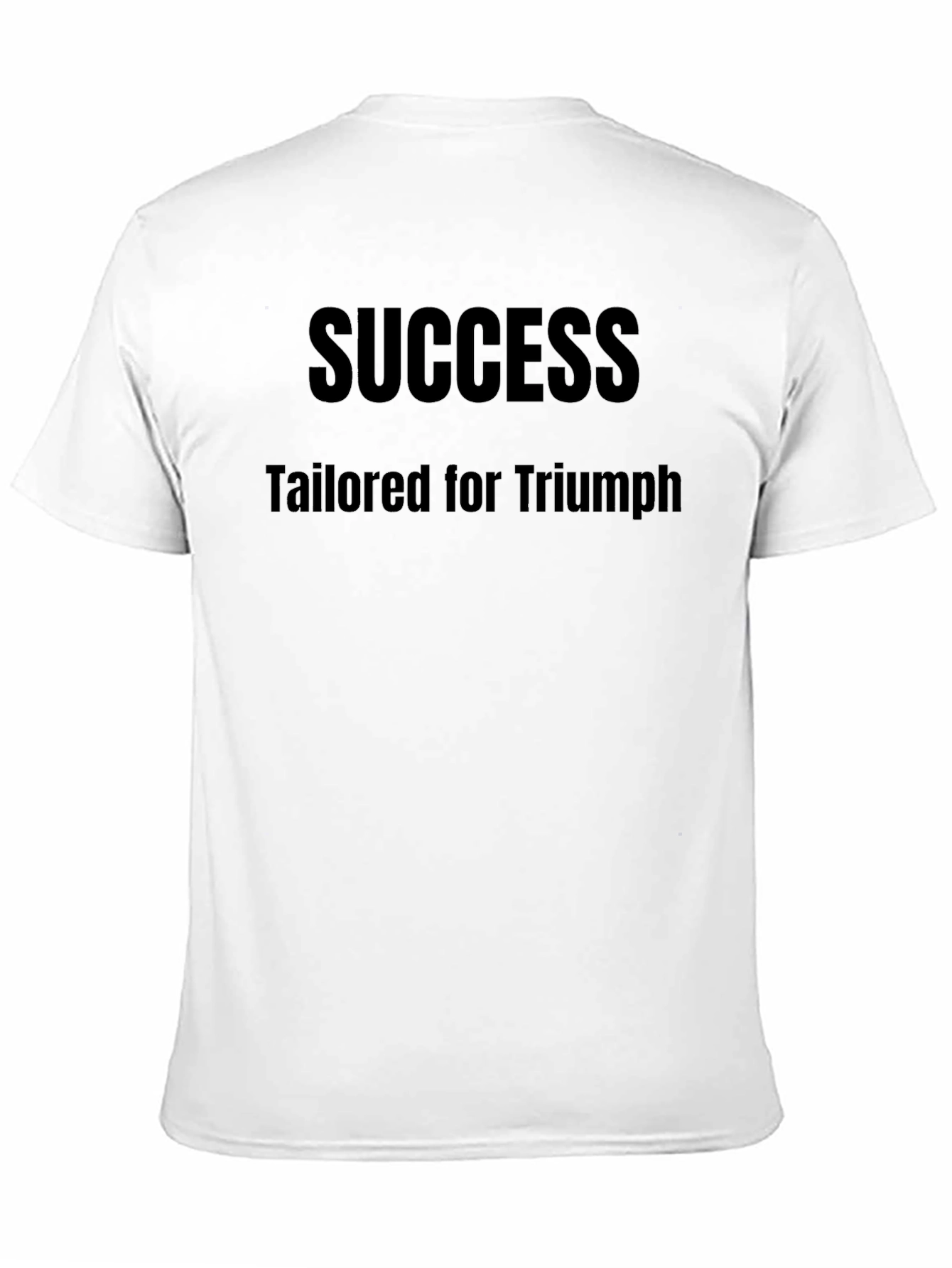 Success Tailored for Triumph Black T-Shirt