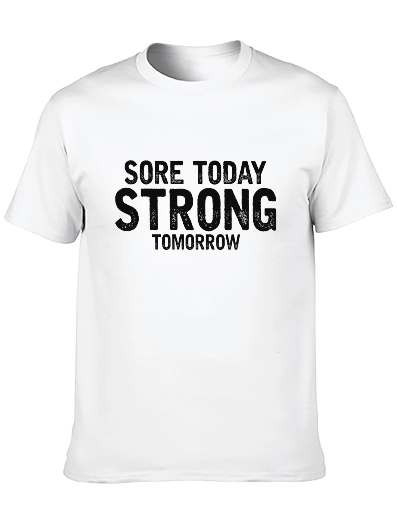 Sore Today Strong Tomorrow Black Graphic Tee
