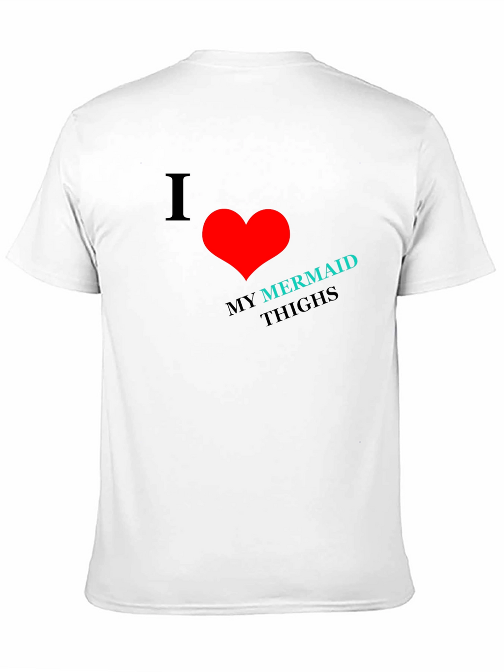 I Heart Mermaid Thighs Black T-Shirt