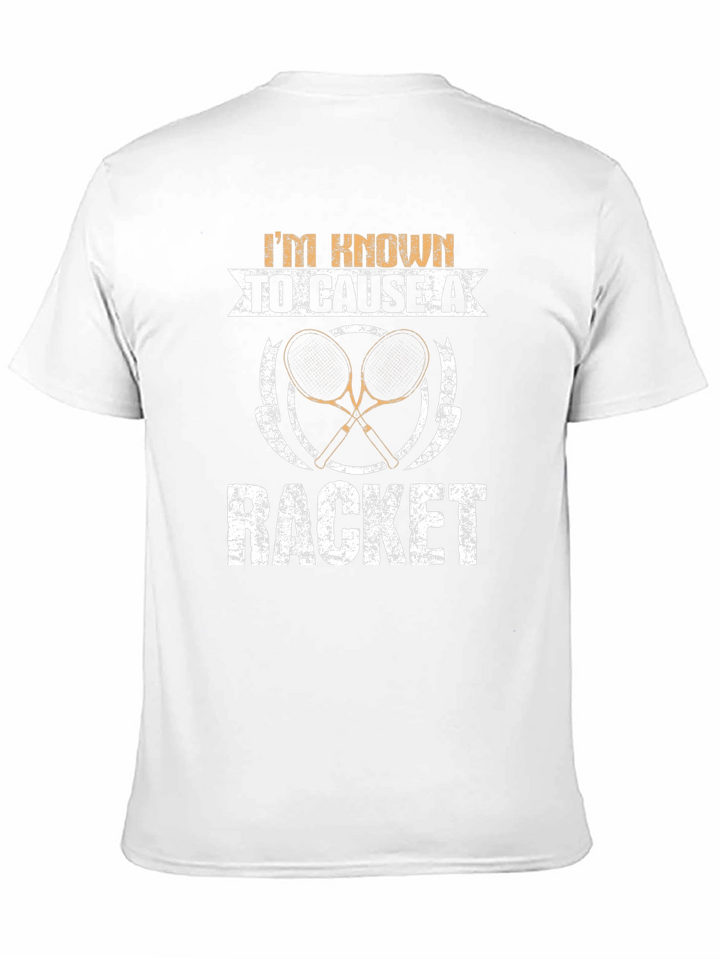 Im Known To Cause A Racket T-Shirt