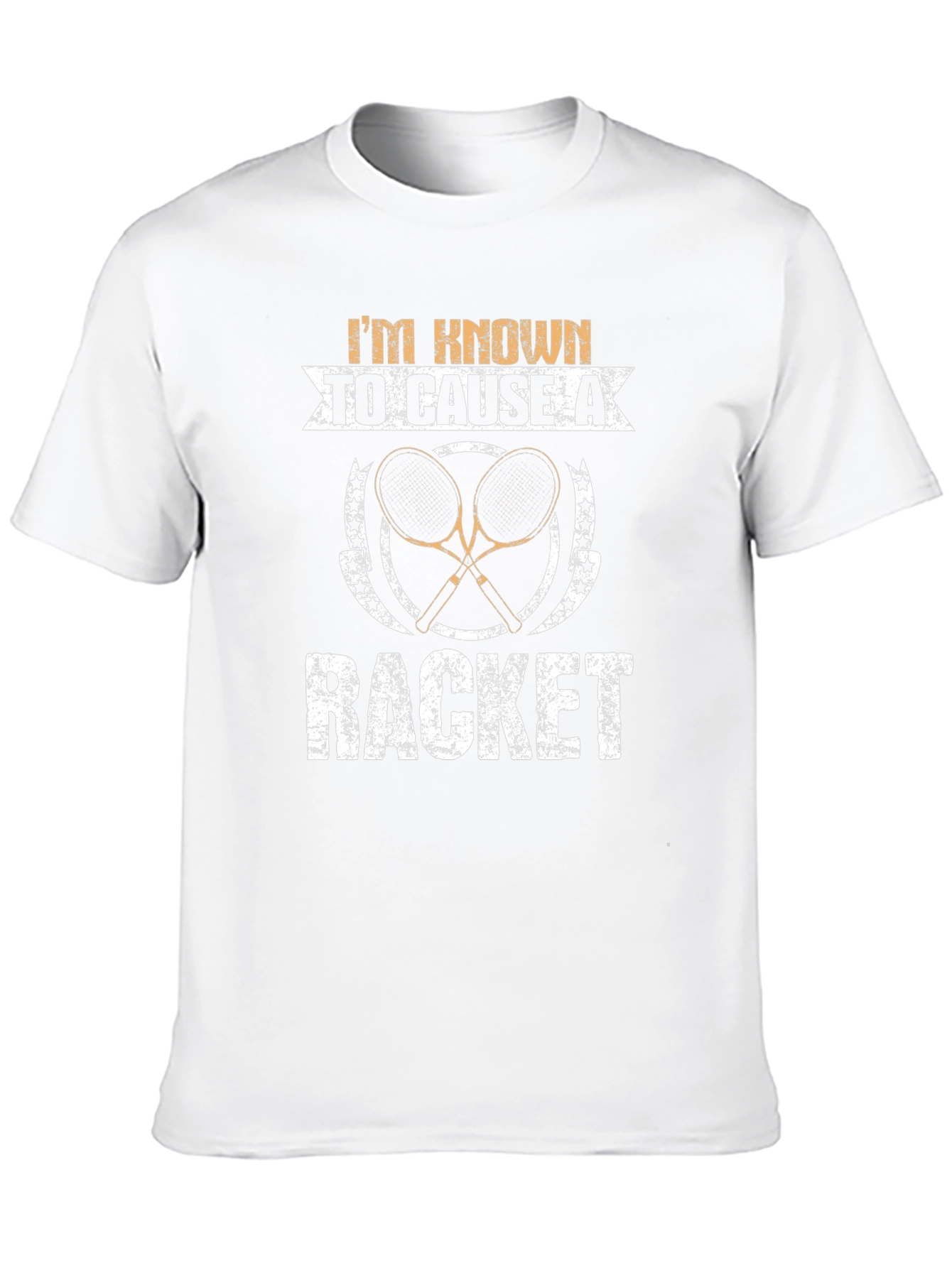 Im Known To Cause A Racket T-Shirt