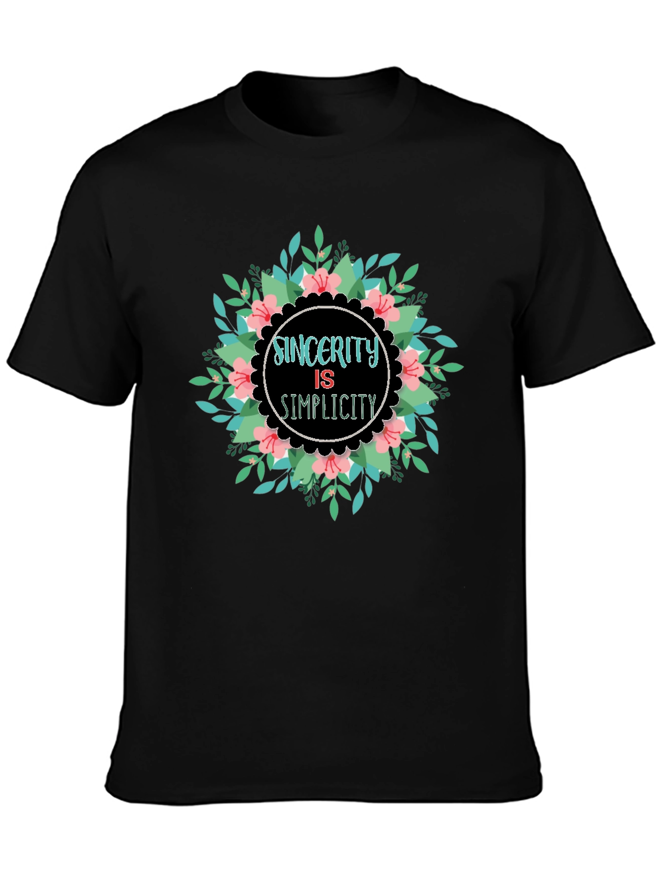 Sincerity Simplicity Floral Graphic Black T-Shirt