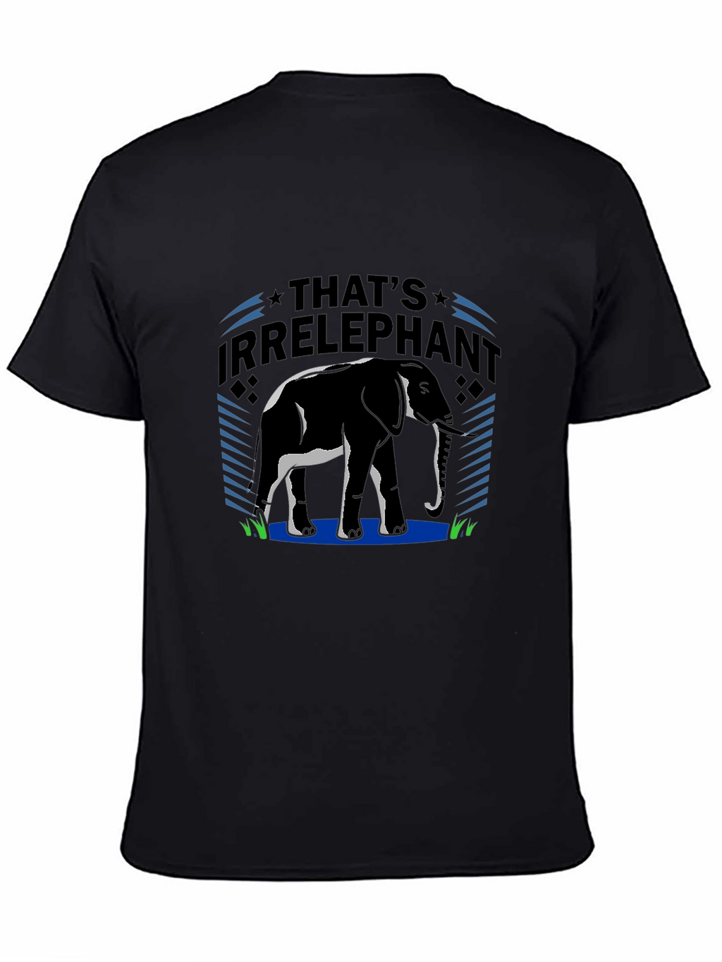 Thats Irrelephant Black T-Shirt