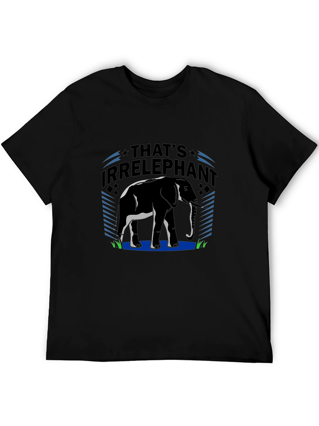 Thats Irrelephant Black T-Shirt