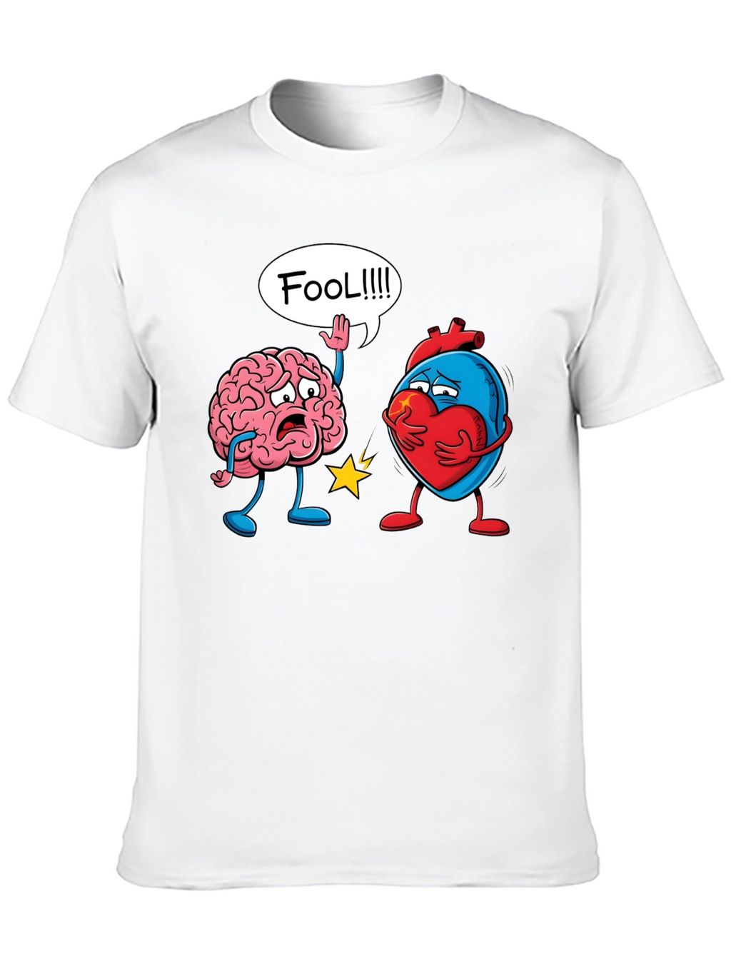 Brain vs Heart T-Shirt: Fool Funny Tee