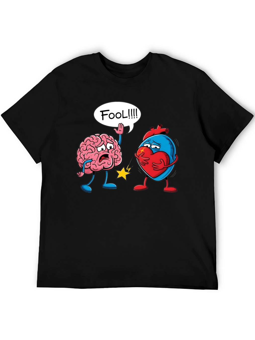 Brain vs Heart T-Shirt: Fool Funny Tee
