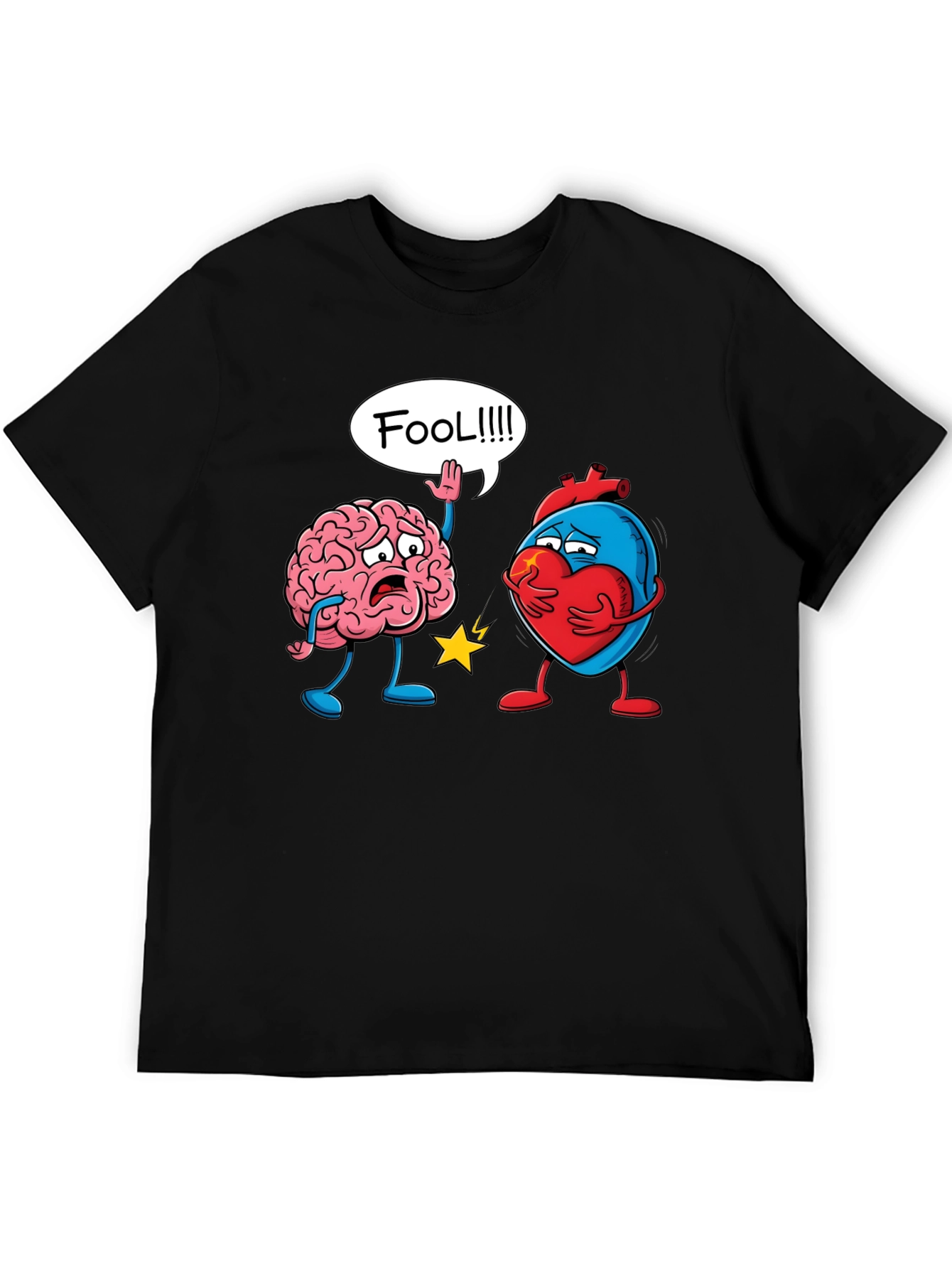 Brain vs Heart T-Shirt: Fool Funny Tee