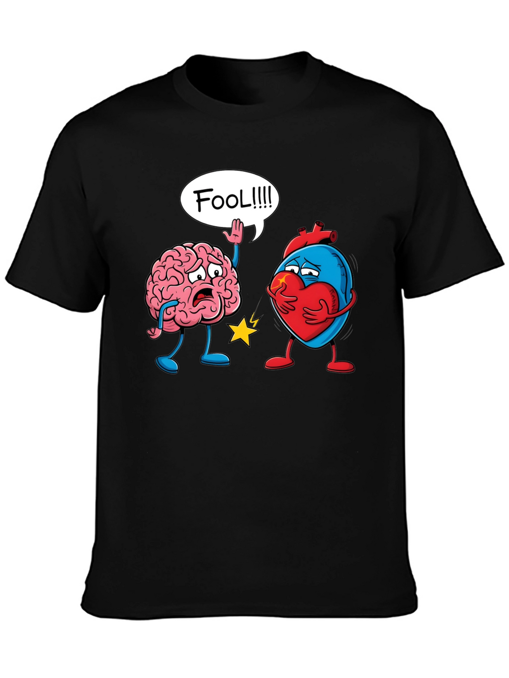 Brain vs Heart T-Shirt: Fool Funny Tee