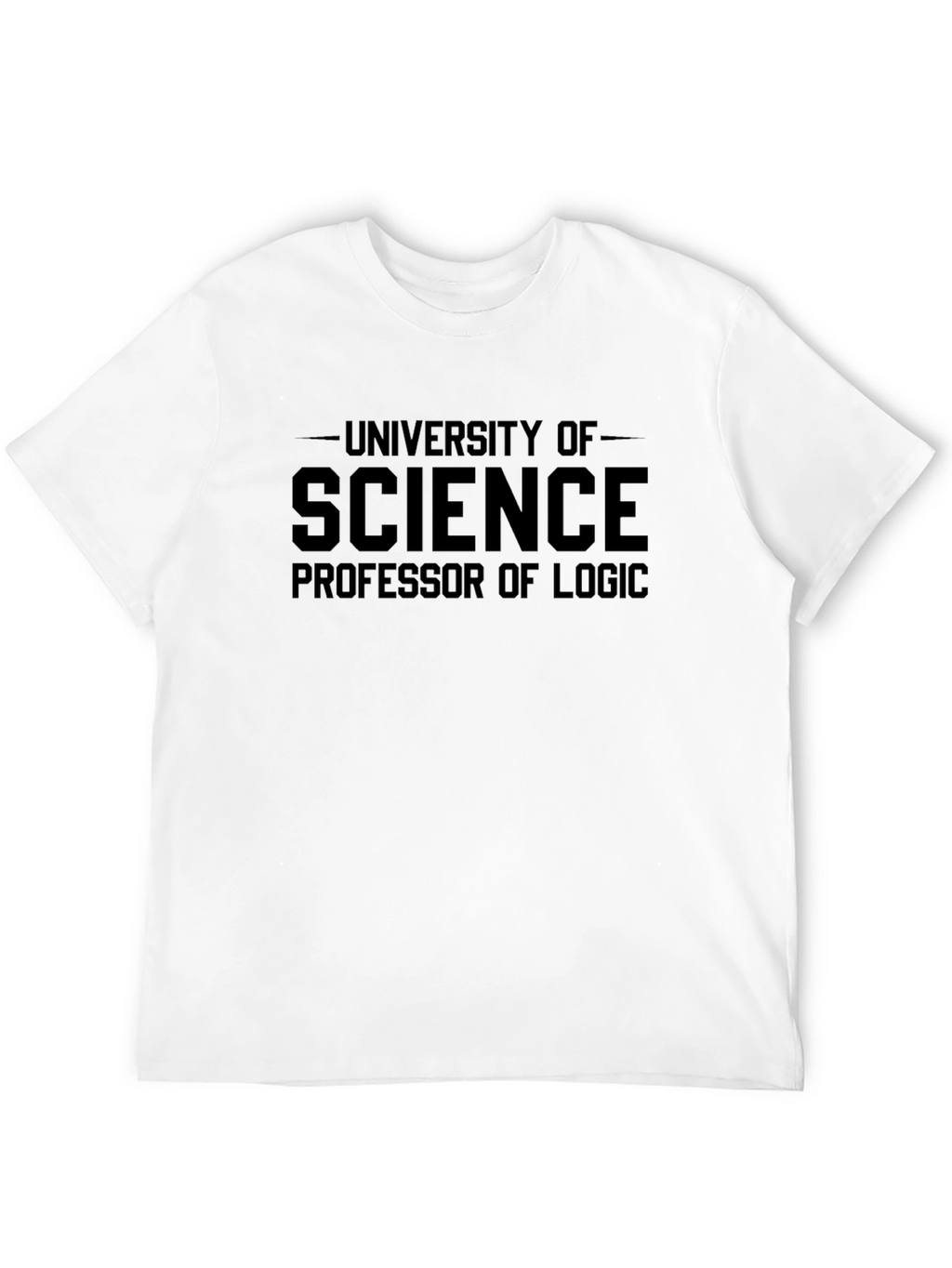 University of Science Professor of Logic Black T-Shirt