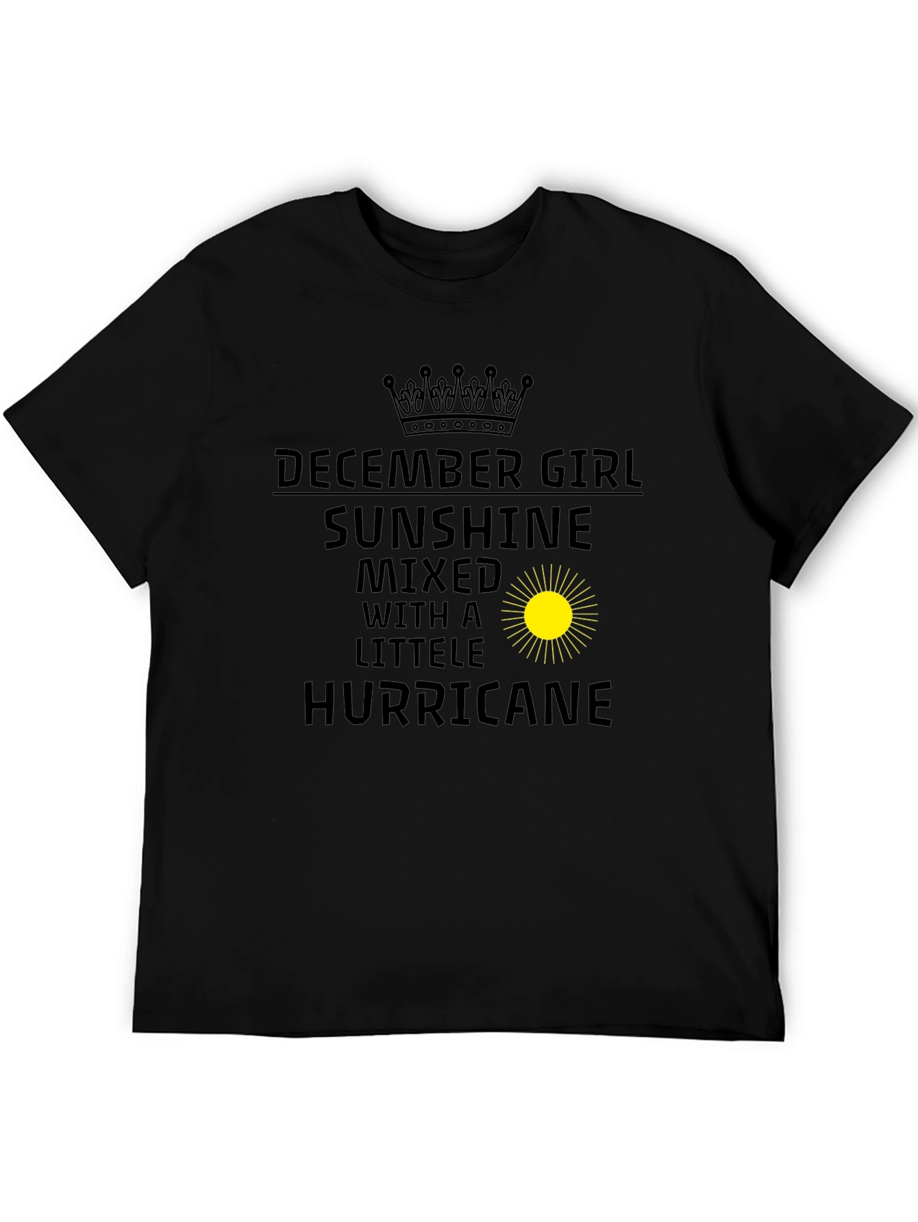 December Girl Sunshine Hurricane Black T-Shirt