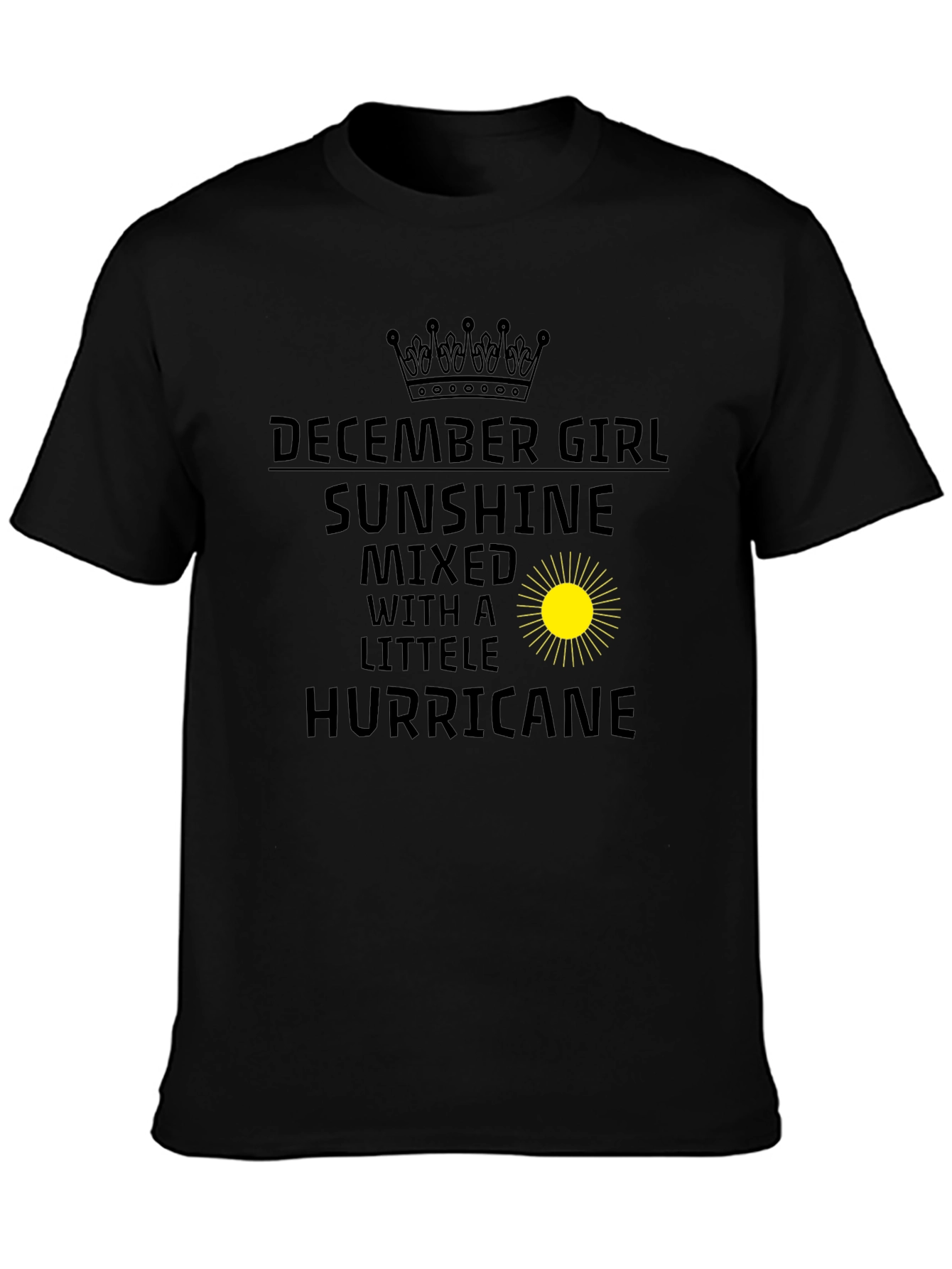 December Girl Sunshine Hurricane Black T-Shirt