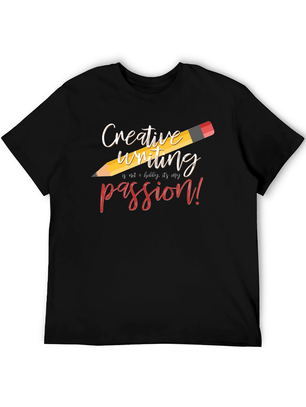 Creative Writing Passion Tee