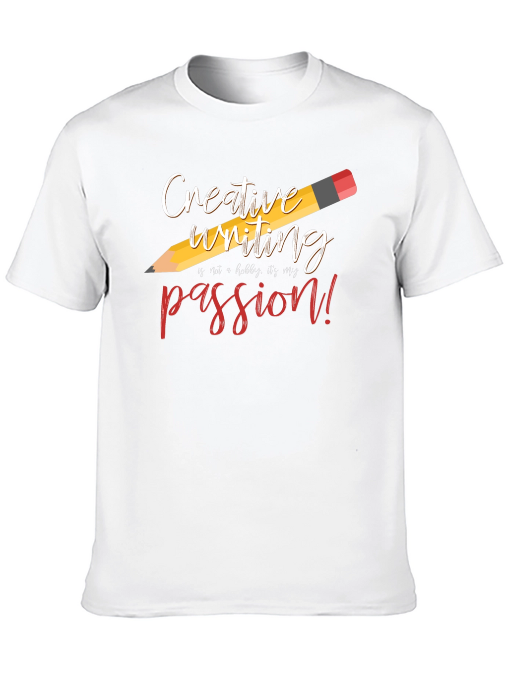 Creative Writing Passion Tee