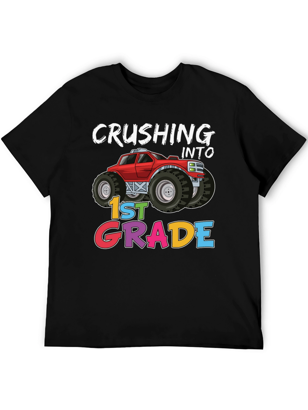 Crushing Into 1st Grade Monster Truck T-Shirt