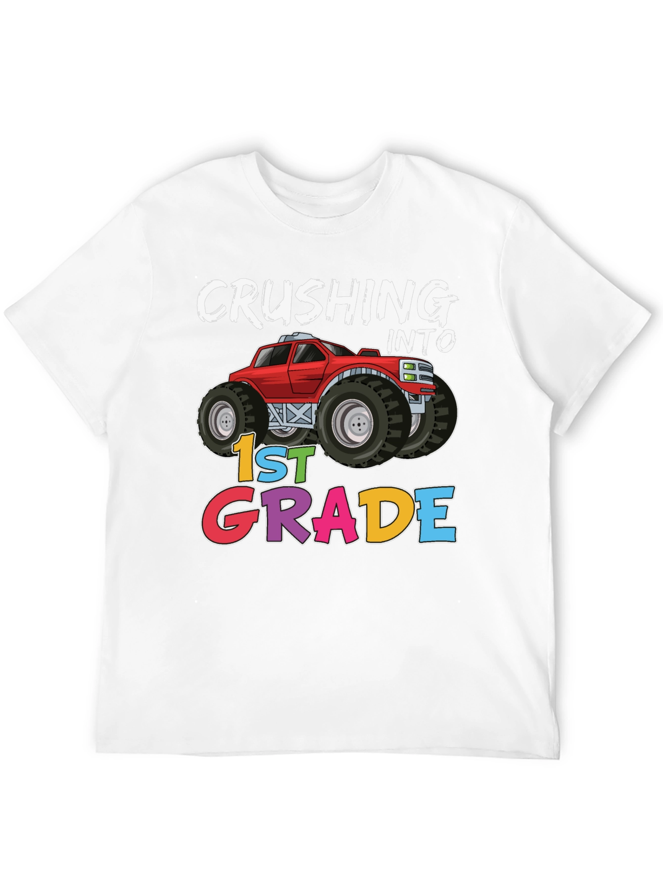 Crushing Into 1st Grade Monster Truck T-Shirt