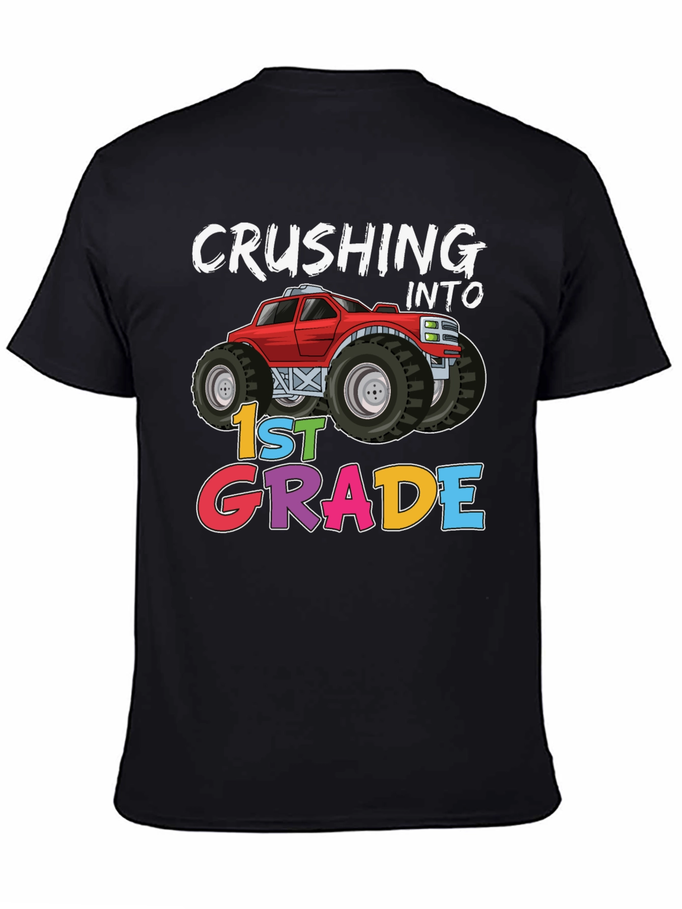 Crushing Into 1st Grade Monster Truck T-Shirt